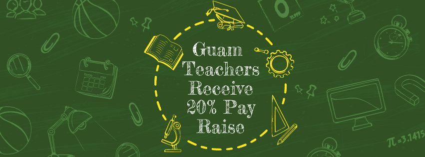Guam Teachers Thankful for Huge Pay Raise